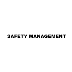 SAFETY MANAGEMENT